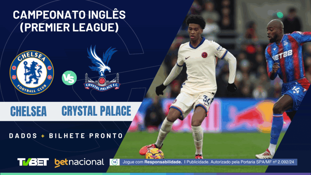 Chelsea x Crystal Palace (Premier League).