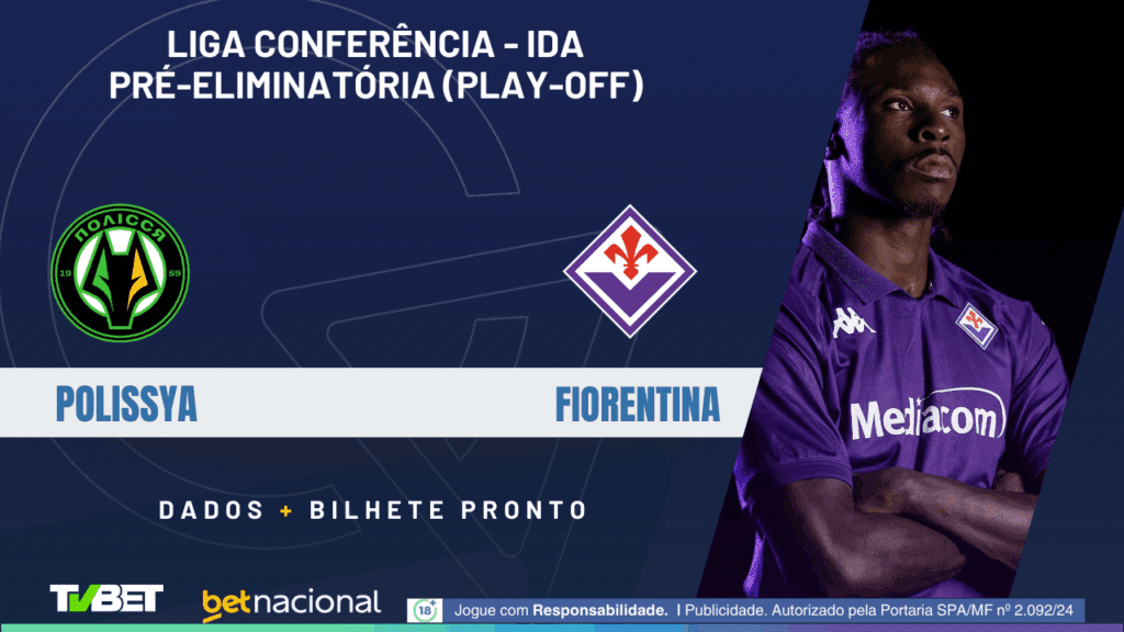 Polissya x Fiorentina (Conference League).