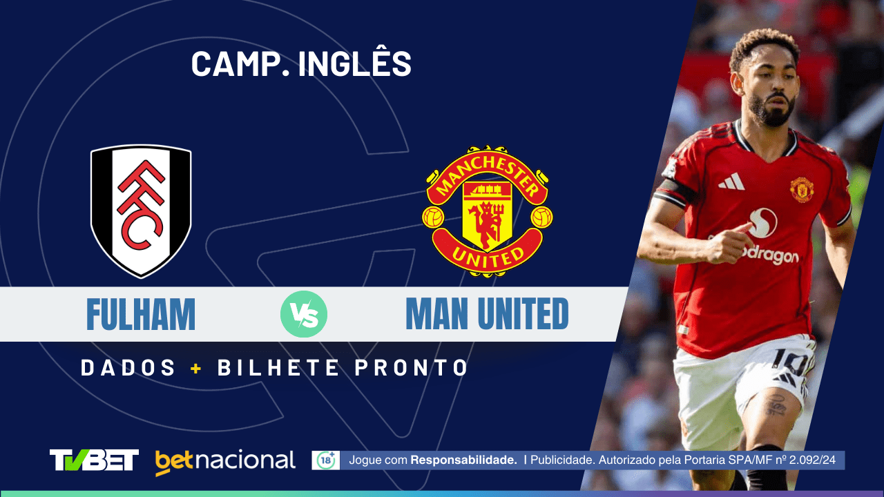 Fulham x Man United: tempo real, onde assistir ao vivo, horário ...