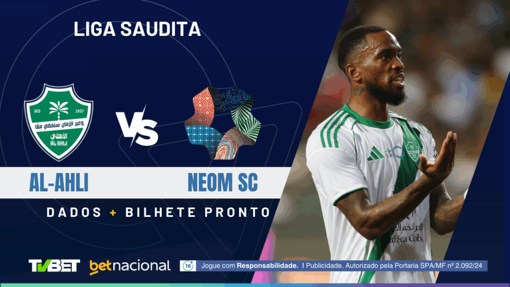 Al-Ahli x NEOM SC - Liga Saudita 2025/26