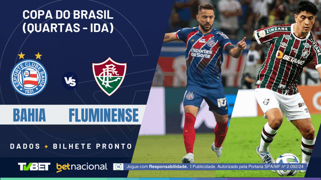 Bahia x Fluminense (Copa do Brasil).
