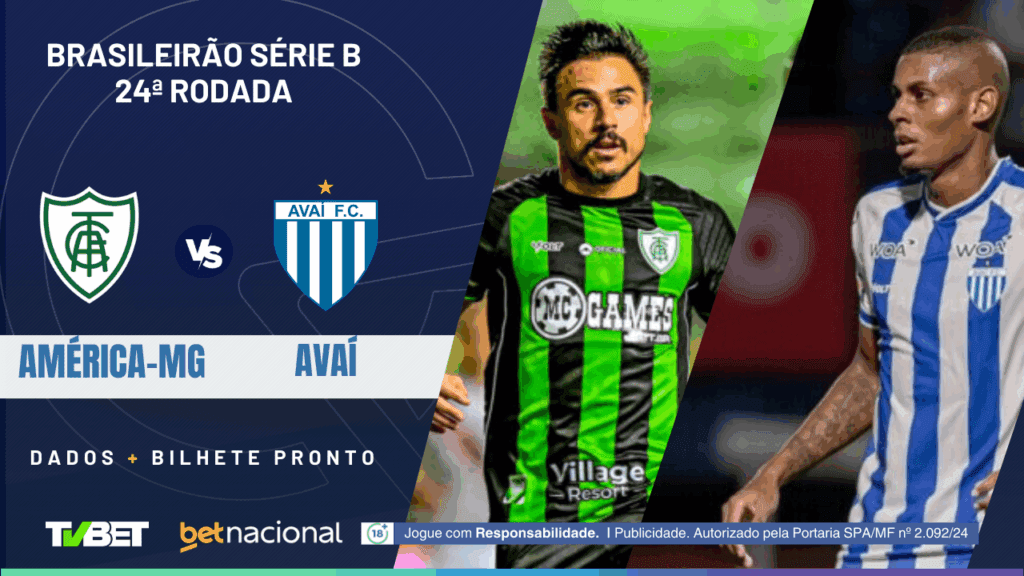 América-MG x Avaí (Série B).